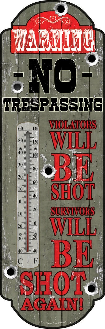 River's Edge No Trespassing Tin Thermometer 4 River's Edge No Trespassing Tin Thermometer - Image 2